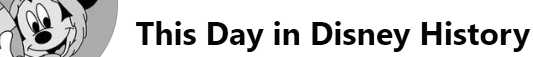 Logo - This Day in Disney History